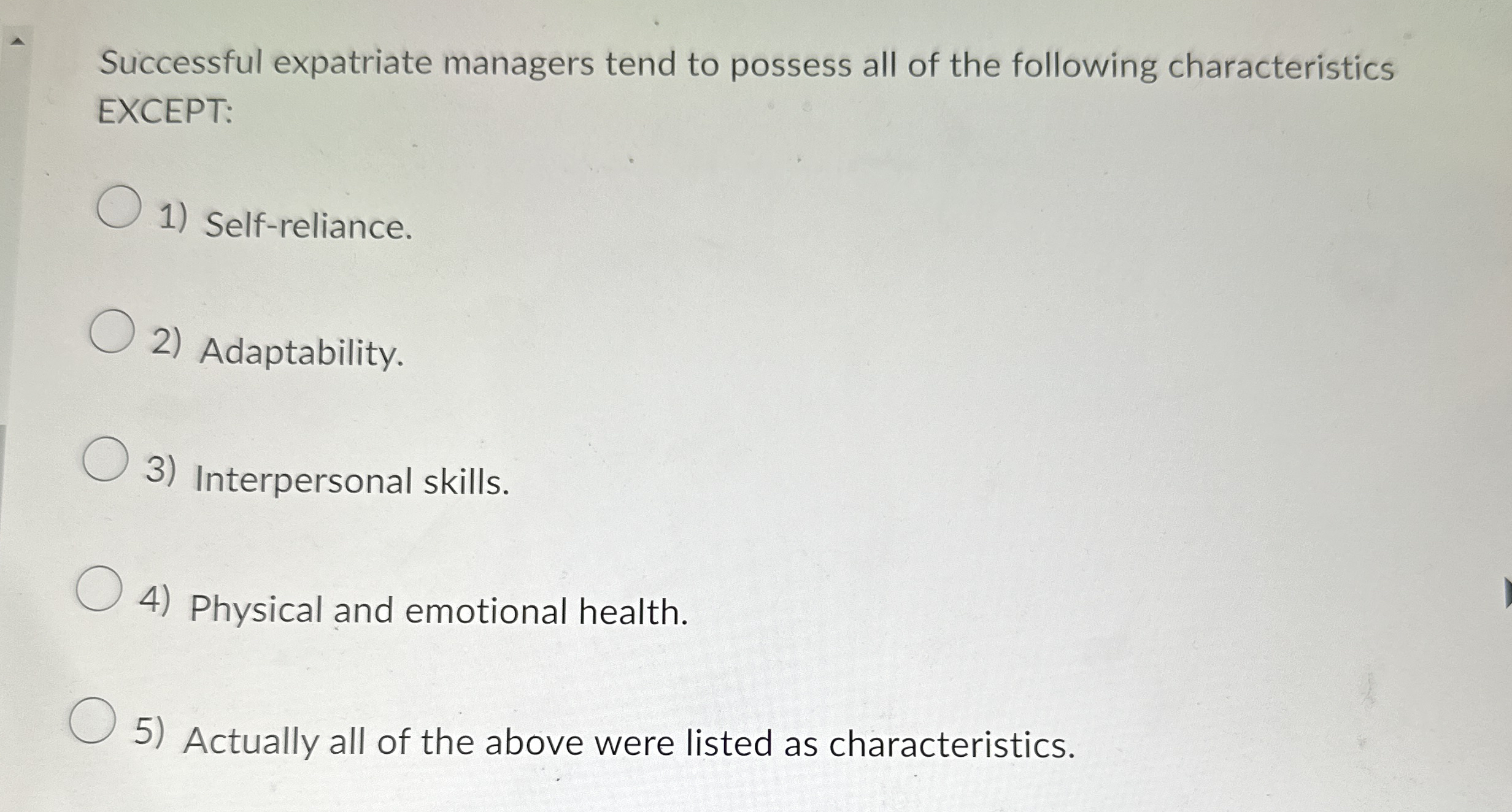 Successful expatriate managers tend to possess