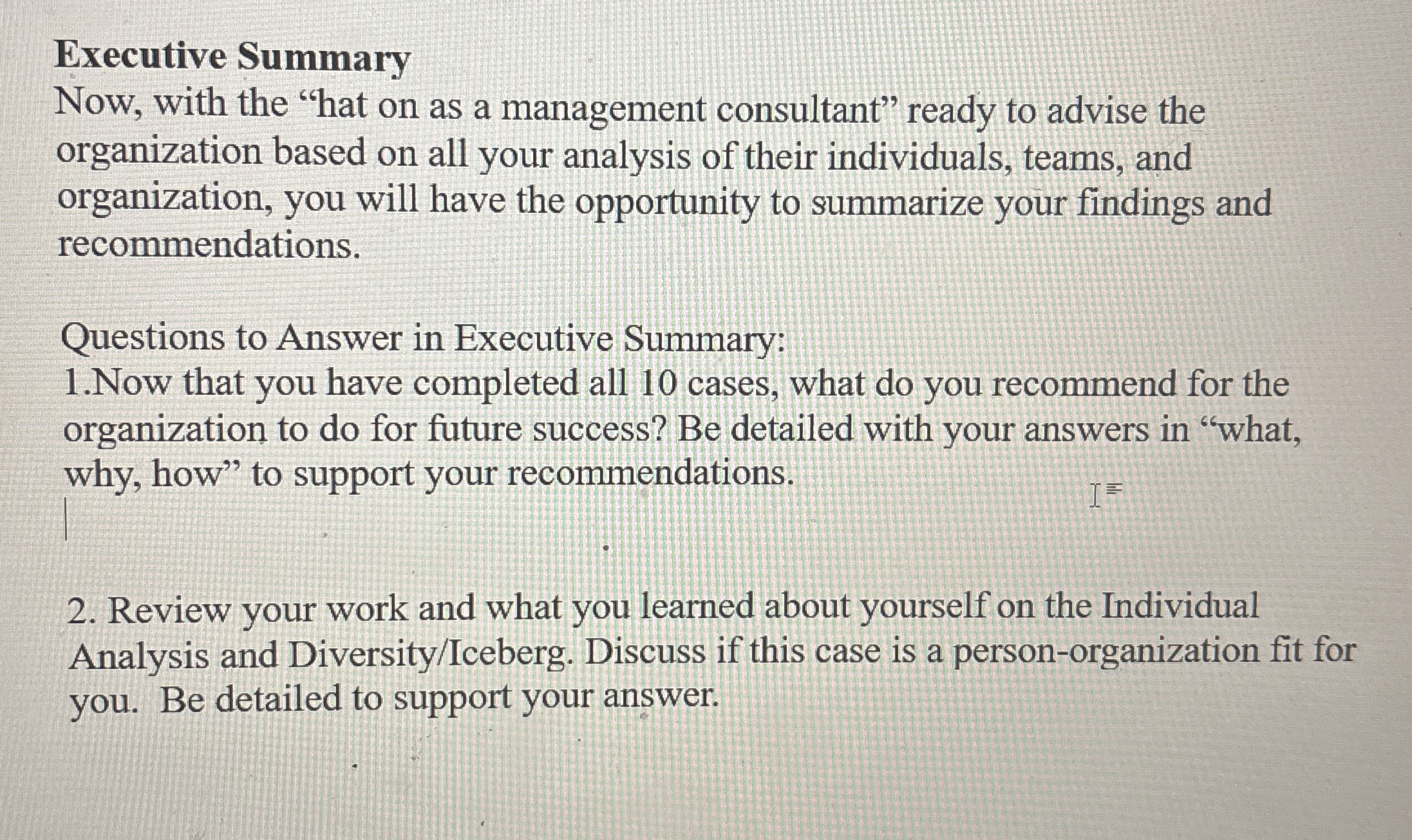 Executive Summary Now, with the "hat on as a