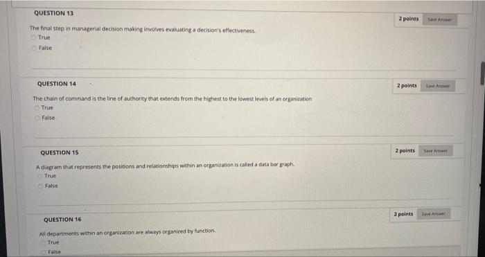 QUESTION 13 2 points The final step in managerial