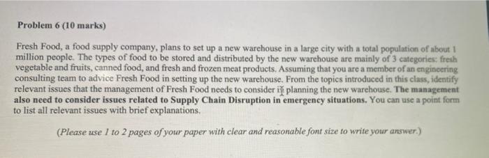 problem 6 urgent Problem 6 (10 marks) Fresh Food,
