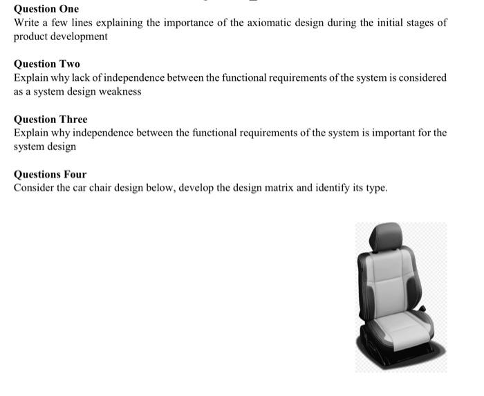 Question One Write a few lines explaining the