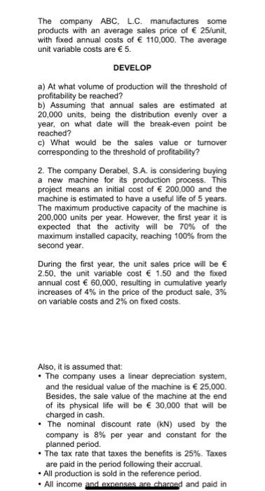 The company ABC.L.C. manufactures some products
