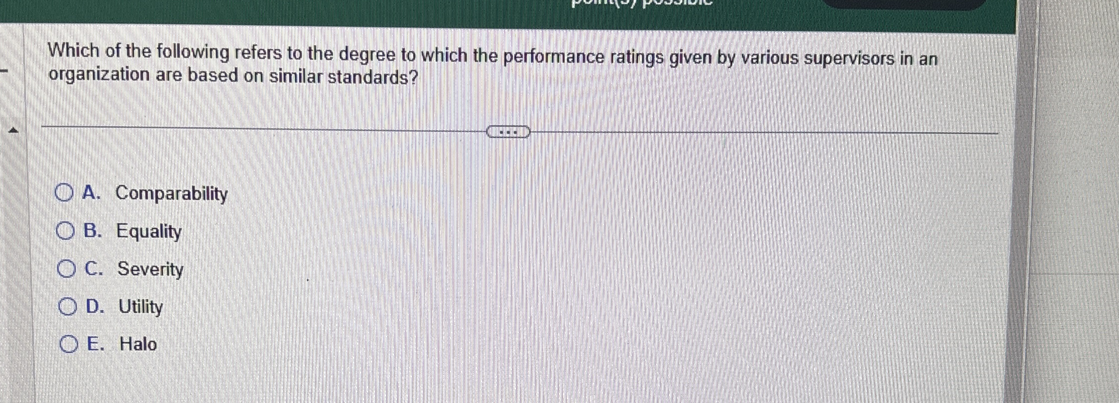 Which of the following refers to the degree to