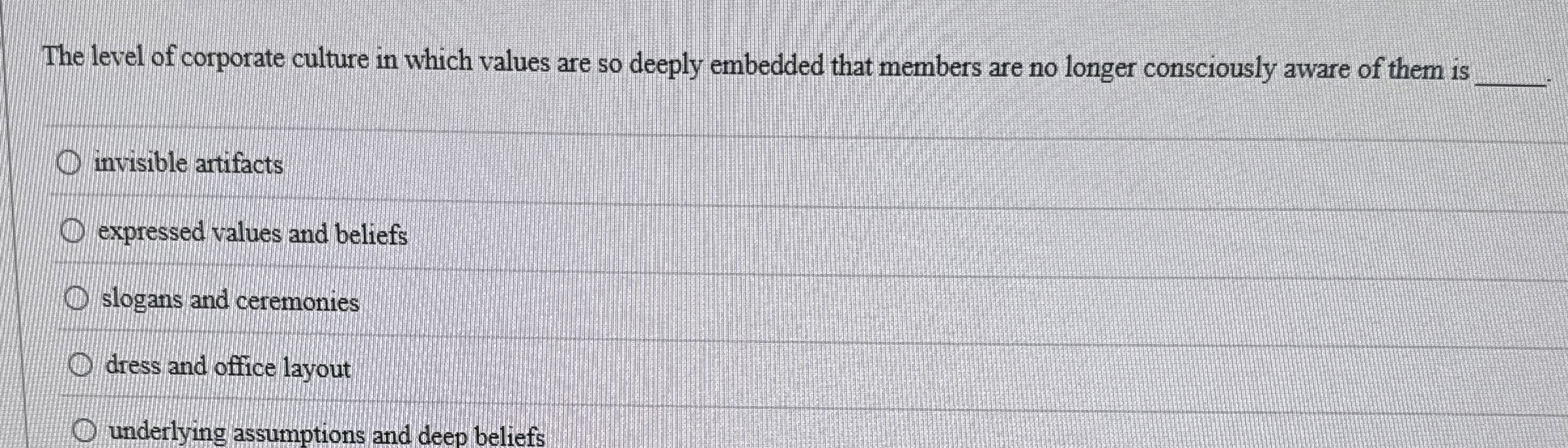 The level of corporate culture in which values