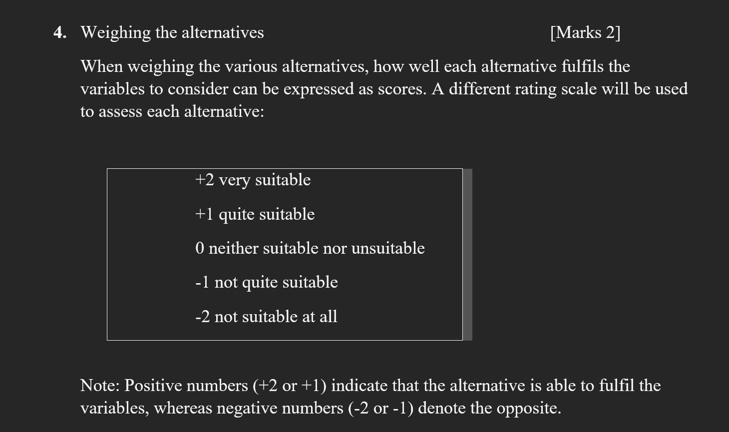 ( i need new answer ) Weighing the alternatives [