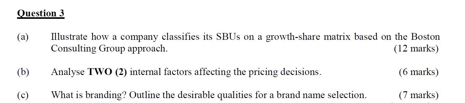 Question 3 (a) Illustrate how a company
