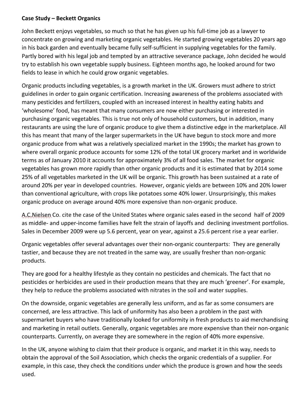 What strategy would you advise him taking ? Case