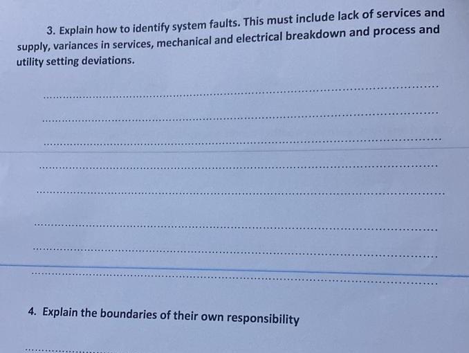 3. Explain how to identify system faults. This