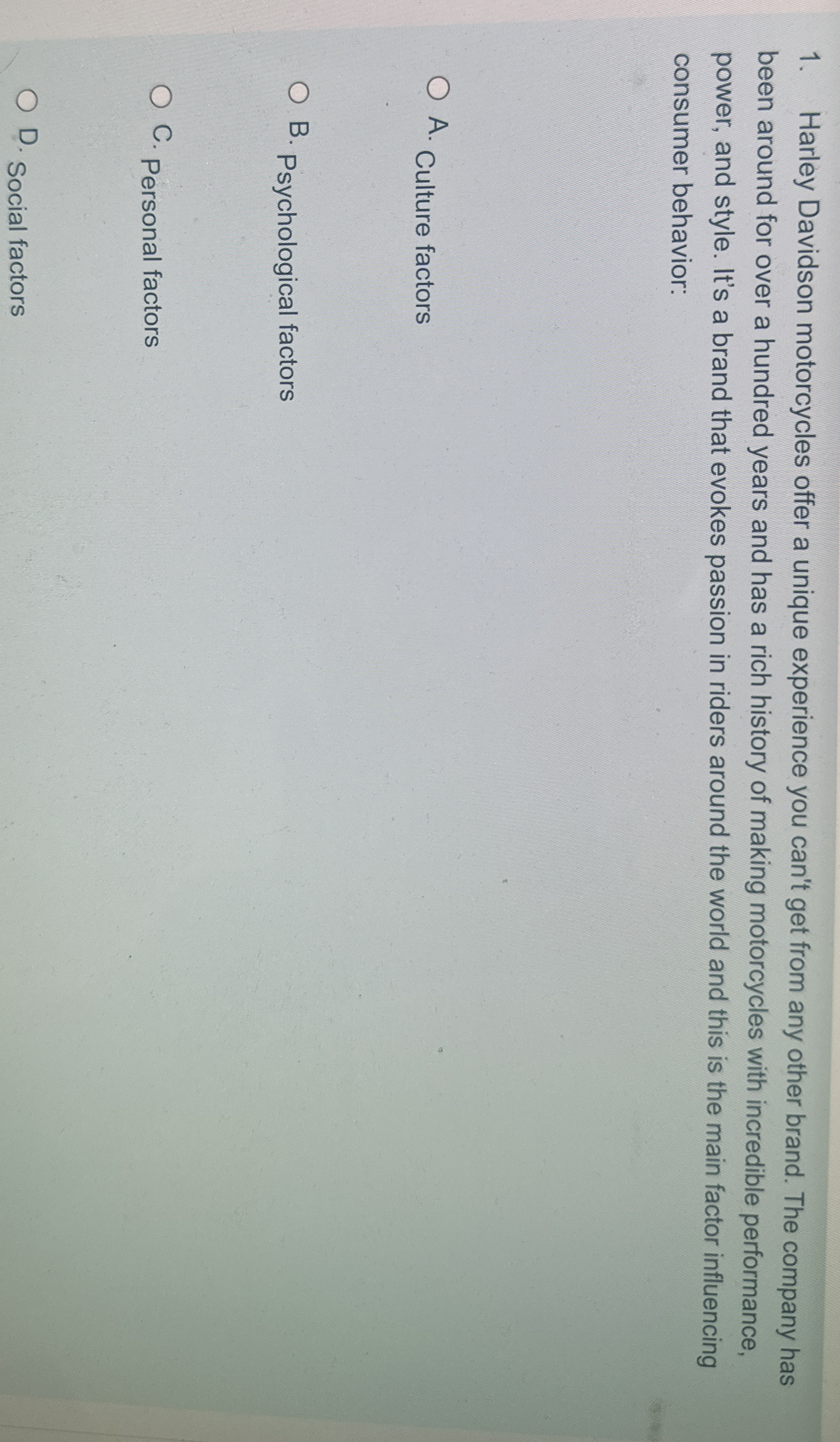 Harley Davidson motorcycles offer a unique