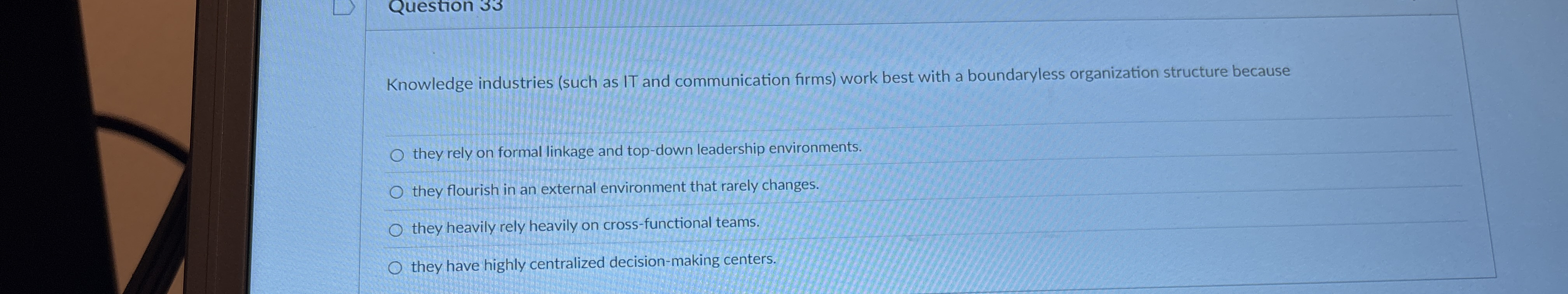 Question 3 3 Knowledge industries ( such as IT