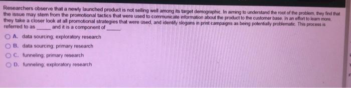 Researchers observe that a newly launched product