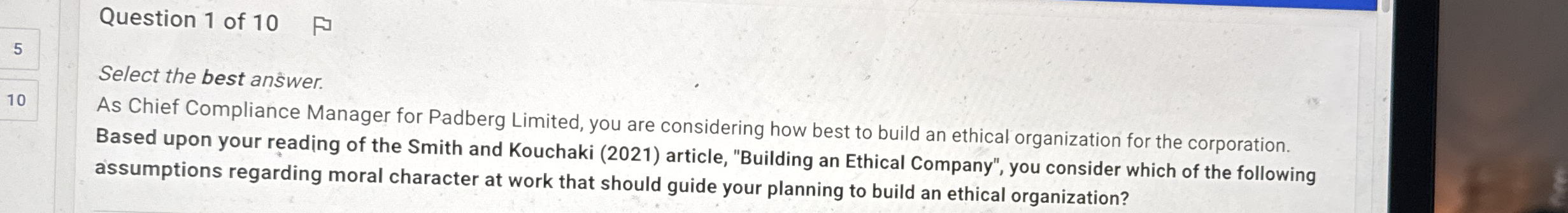 Question 1 of 1 0 Select the best anstwer. As