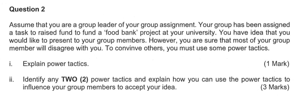 Question 2 Assume that you are a group leader of
