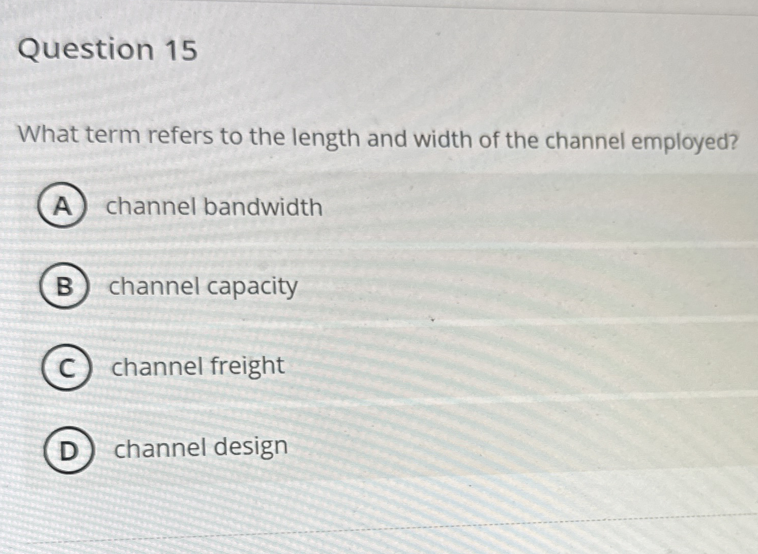 Question 1 5 What term refers to the length and