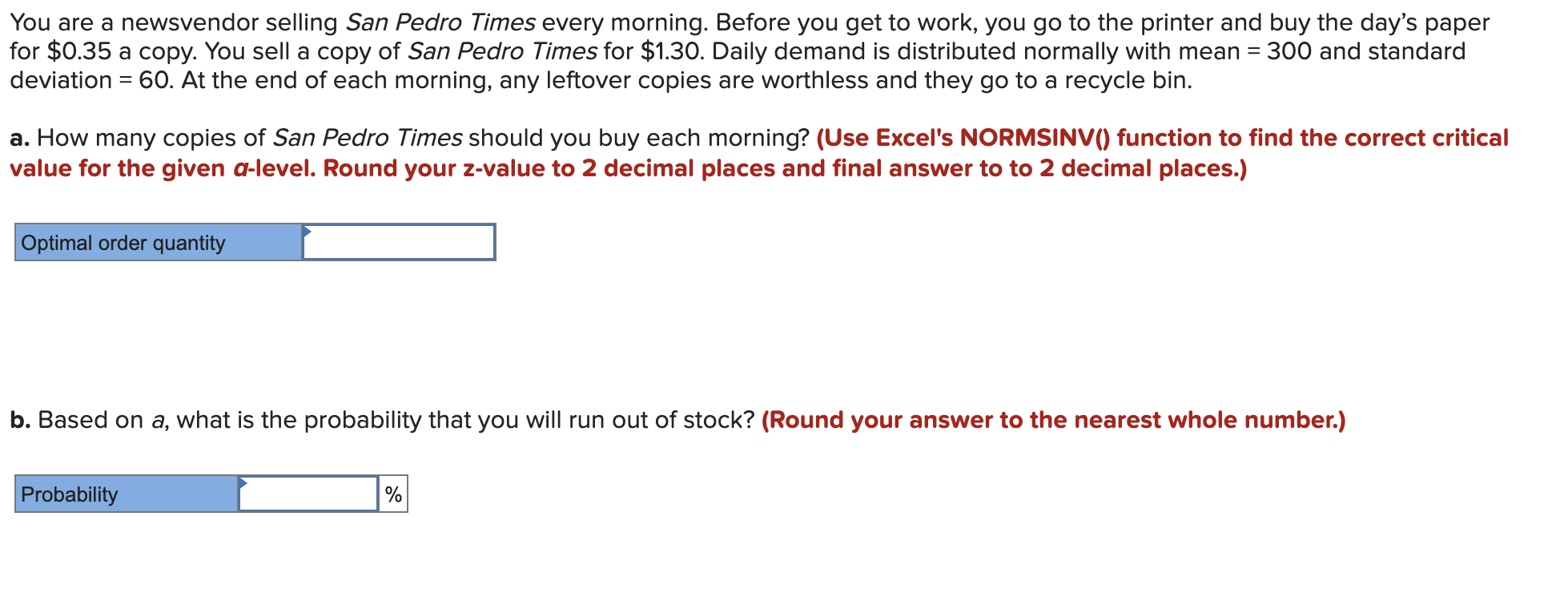 You are a newsvendor selling San Pedro Times