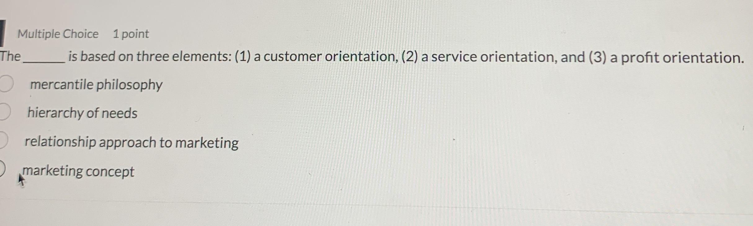 Multiple Choice 1 point The is based on three