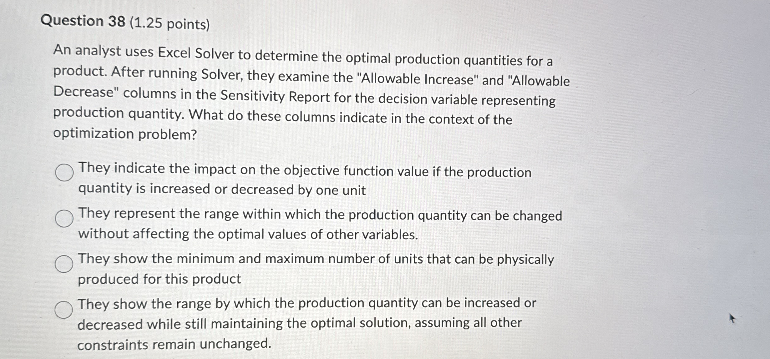 Question 3 8 ( 1 . 2 5 points ) An analyst uses