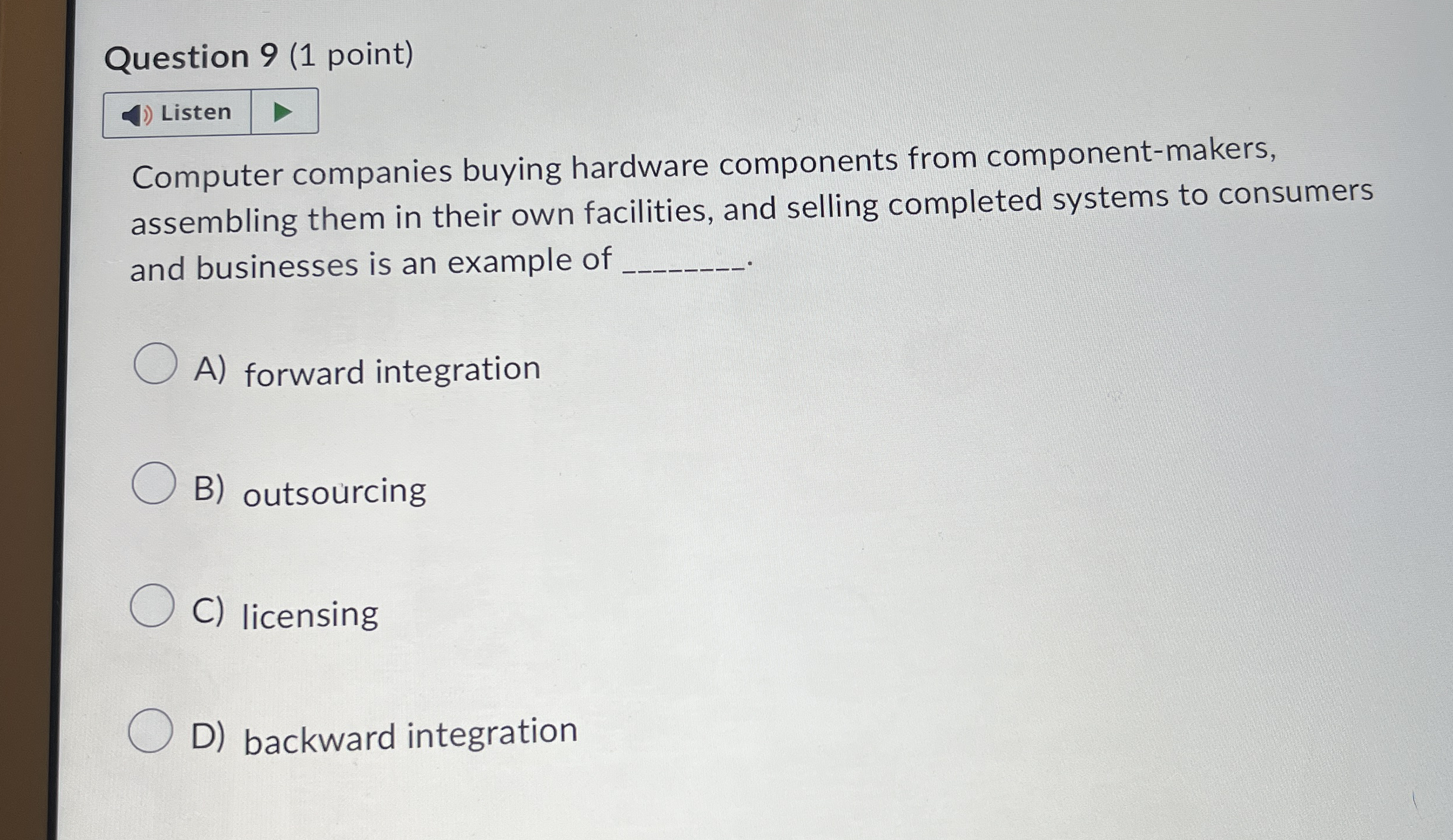 Question 9 ( 1 point ) Listen Computer companies