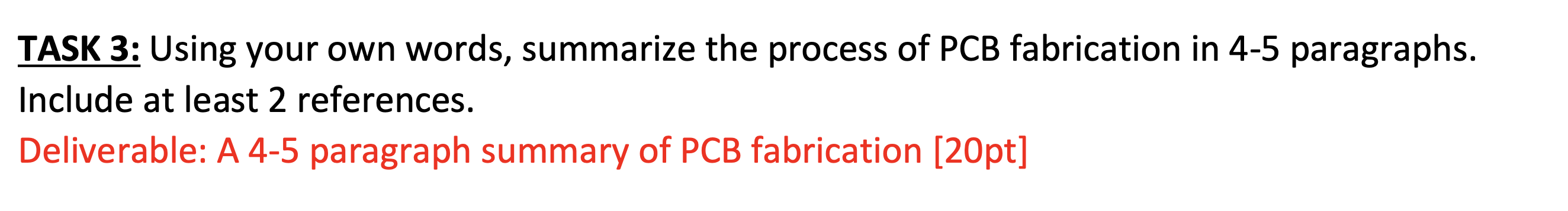 TASK 3: Using your own words, summarize the