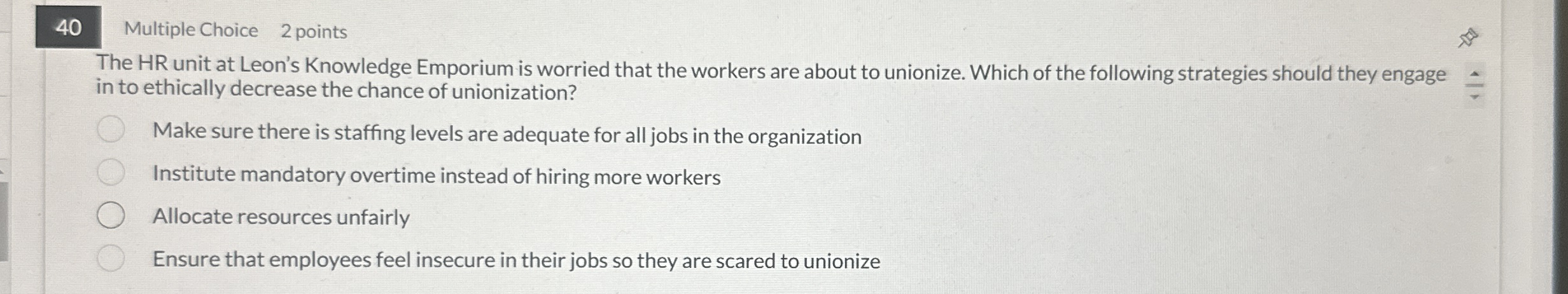 4 0 Multiple Choice 2 points The HR unit at