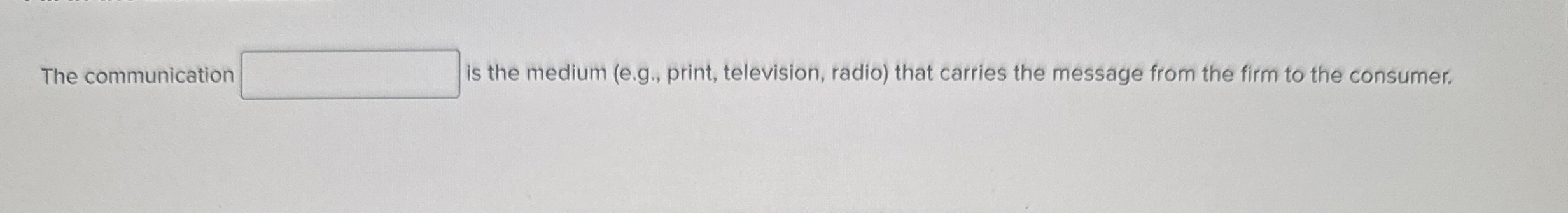 The communication Is the medium ( e . g . ,