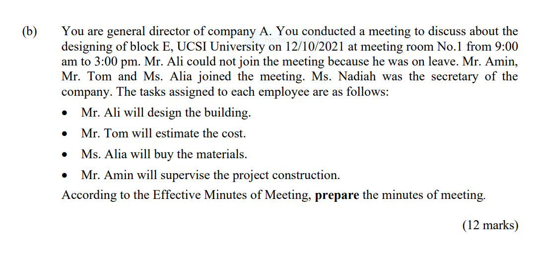 (b) You are general director of company A. You