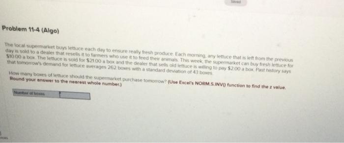 Problem 11-4 (Algo) The local supermarket buys