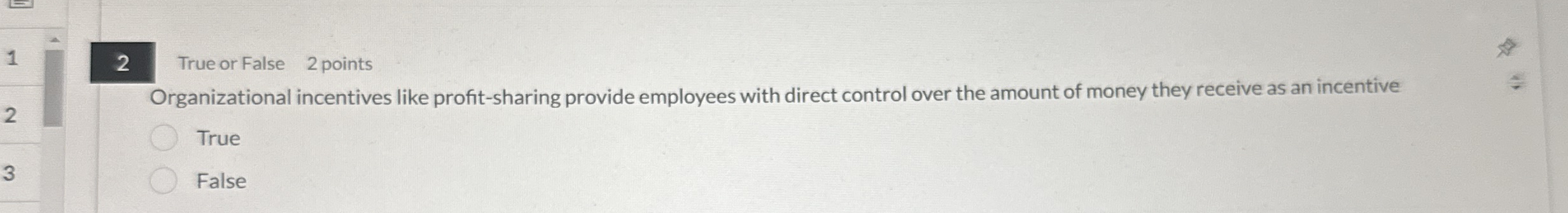 2 True or False 2 points Organizational