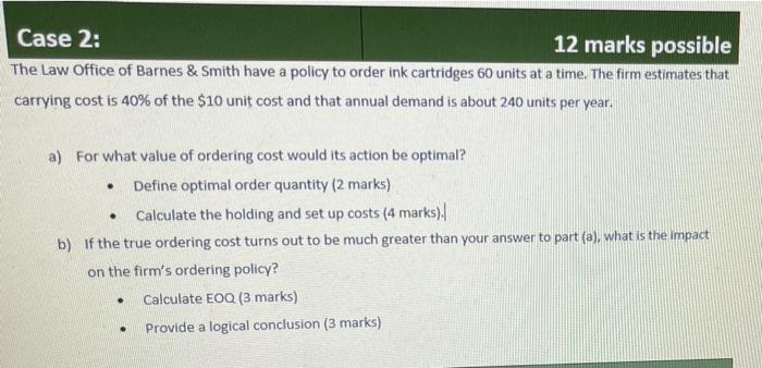 Case 2: 12 marks possible The Law Office of