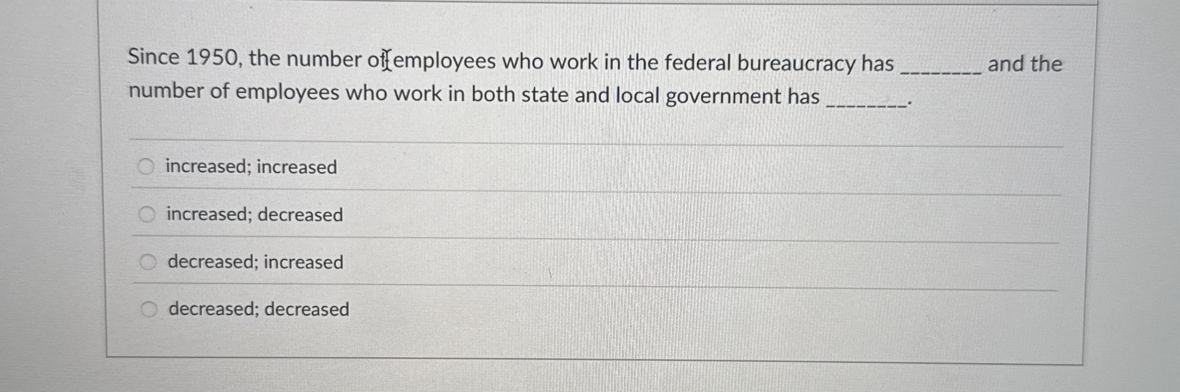 Since 1 9 5 0 , the number offemployees who work