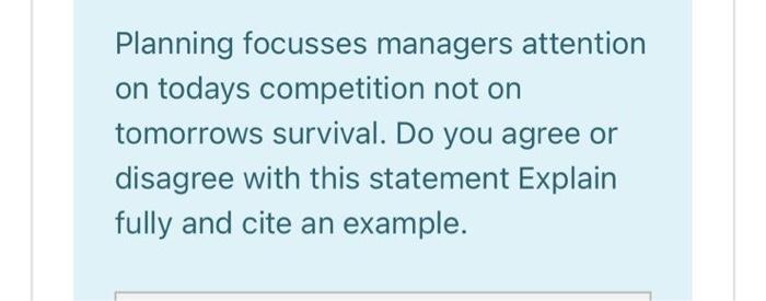 Planning focusses managers attention on todays