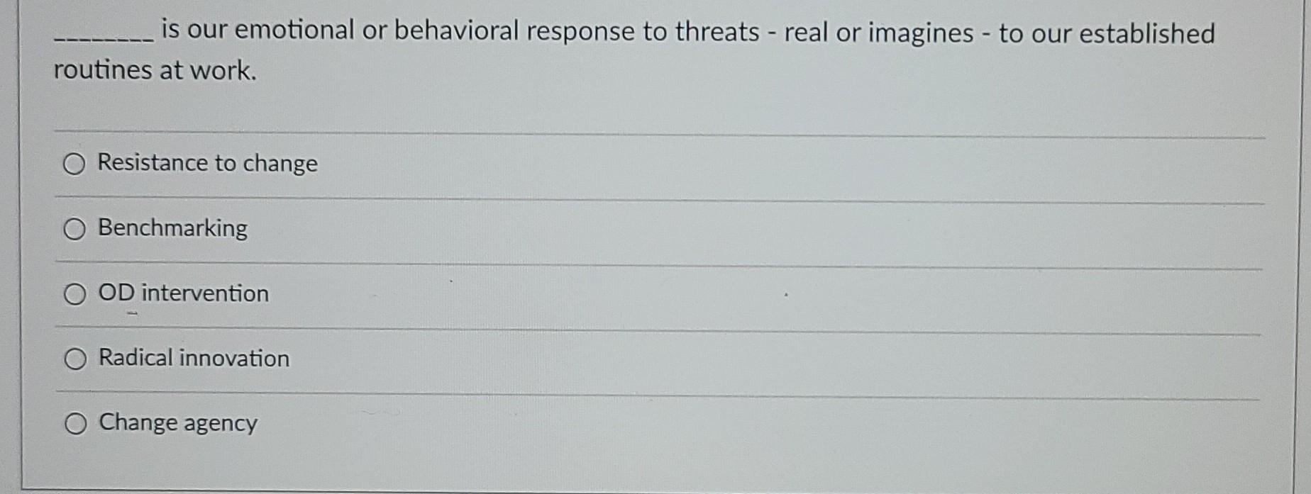 MGMT1010 is our emotional or behavioral response