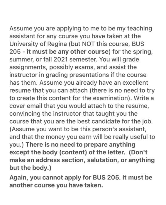 need asap Assume you are applying to me to be my