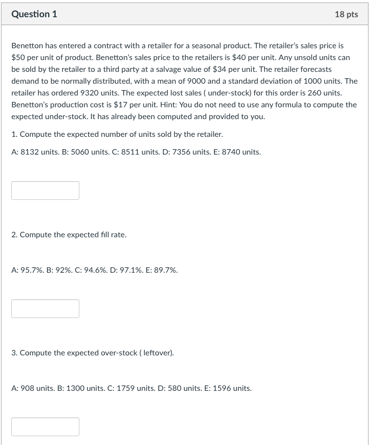 Question 1 18 pts Benetton has entered a contract