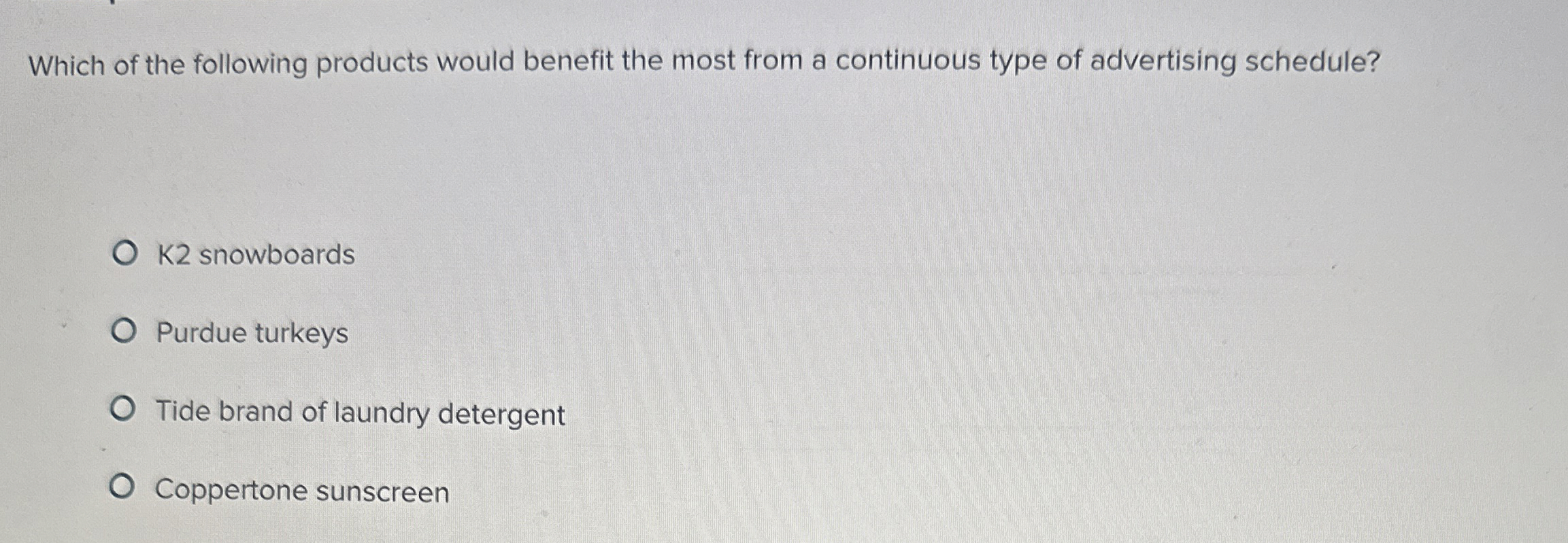 Which of the following products would benefit the