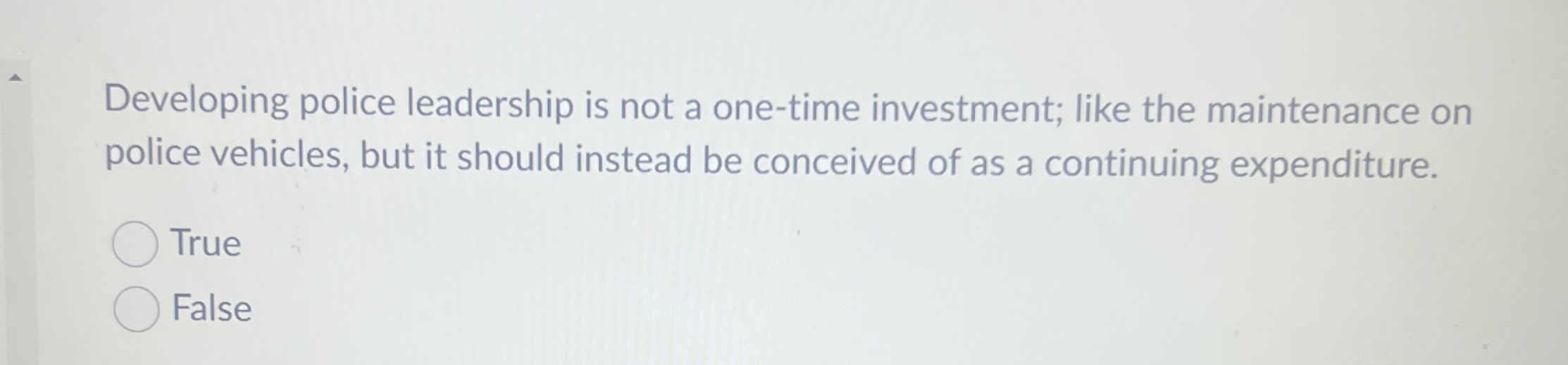 Developing police leadership is not a one - time