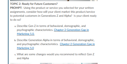 TOPIC 2 : Ready for Future Customers? PROMPT: