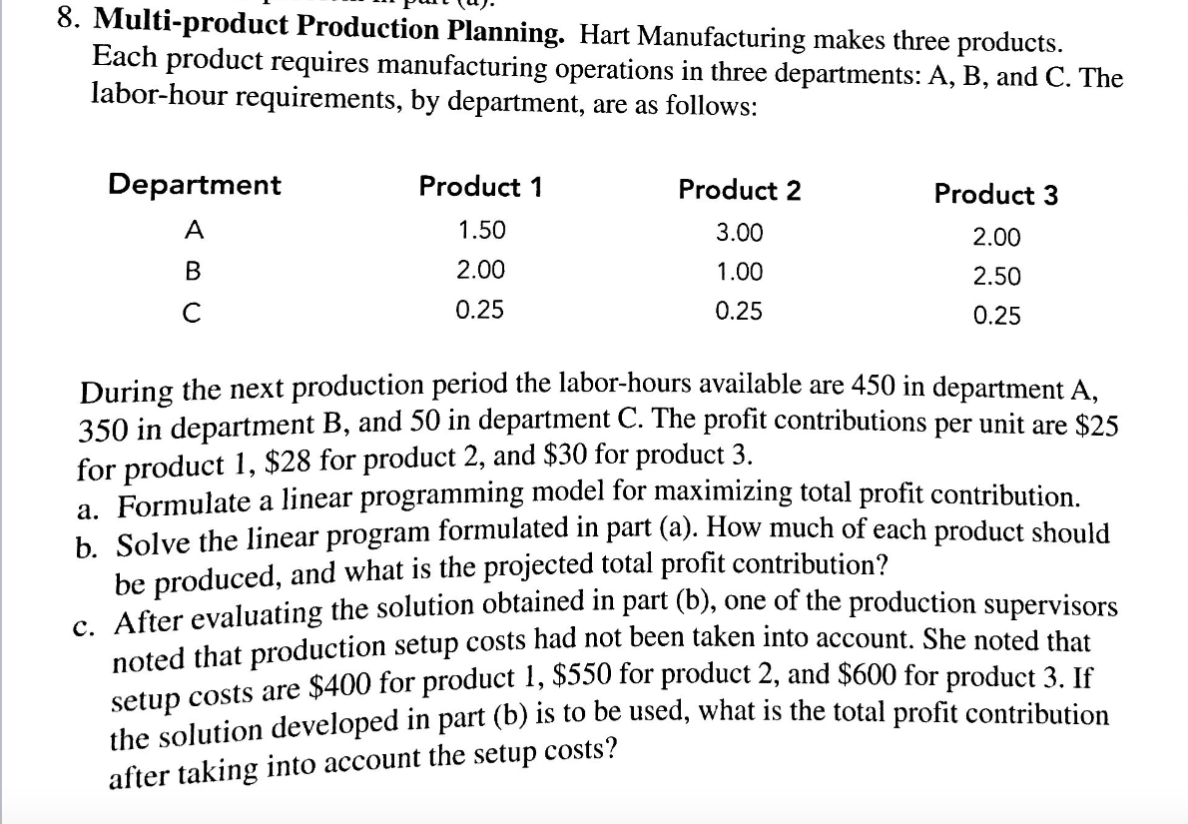 PLEASE ANSWER IN EXCEL 8. Multi-product