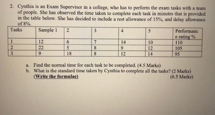 a 2. Cynthia is an Exam Supervisor in a college,