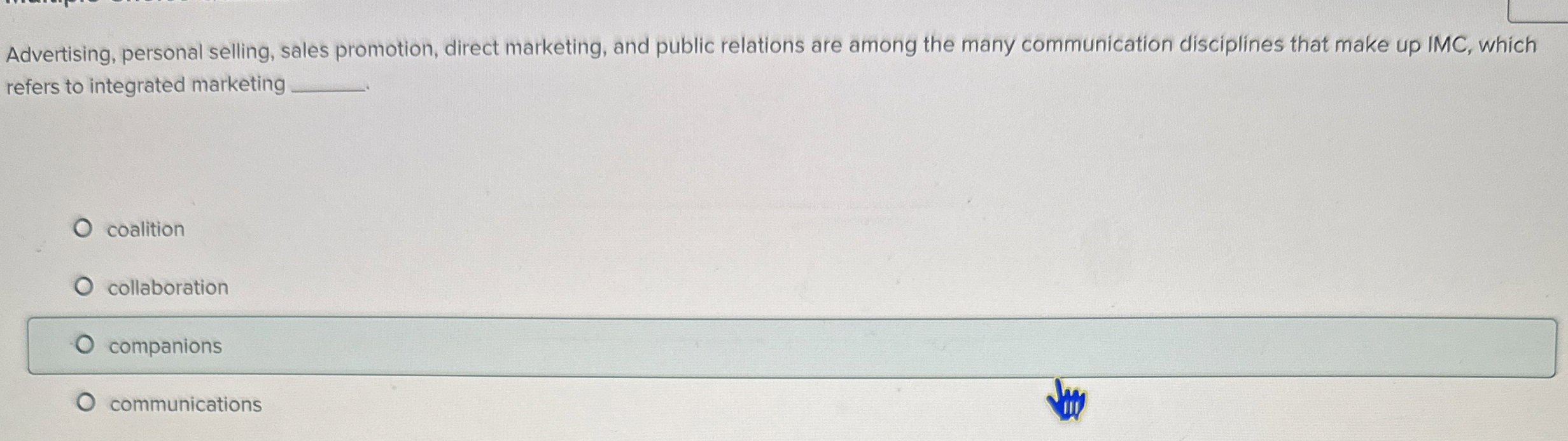 Advertising, personal selling, sales promotion,