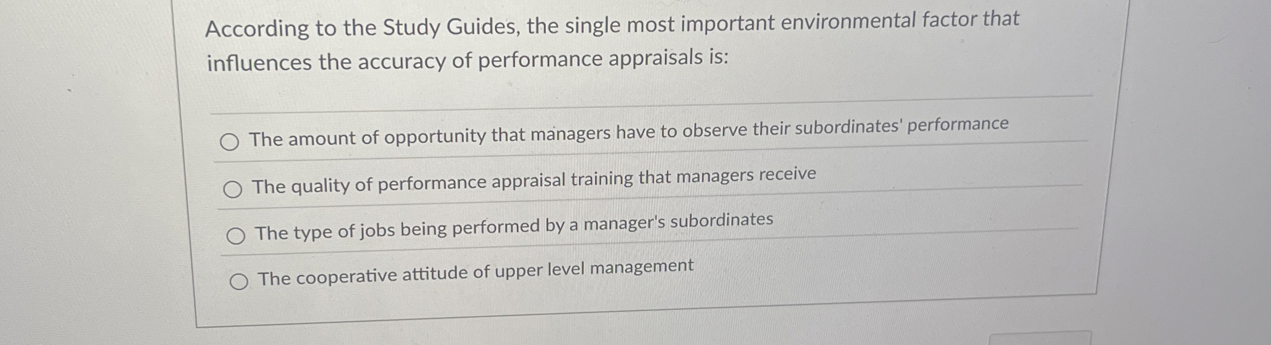 According to the Study Guides, the single most