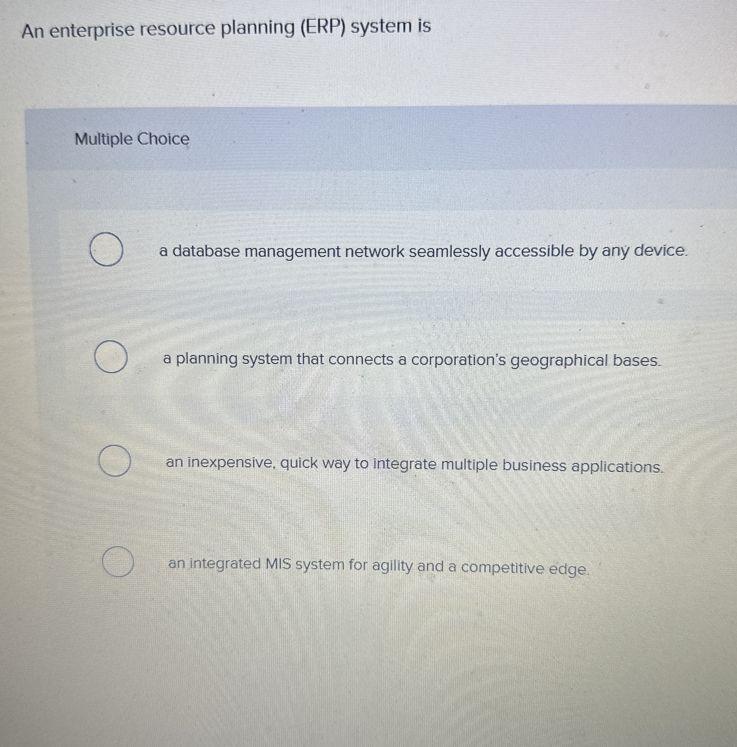 An enterprise resource planning ( ERP ) system is