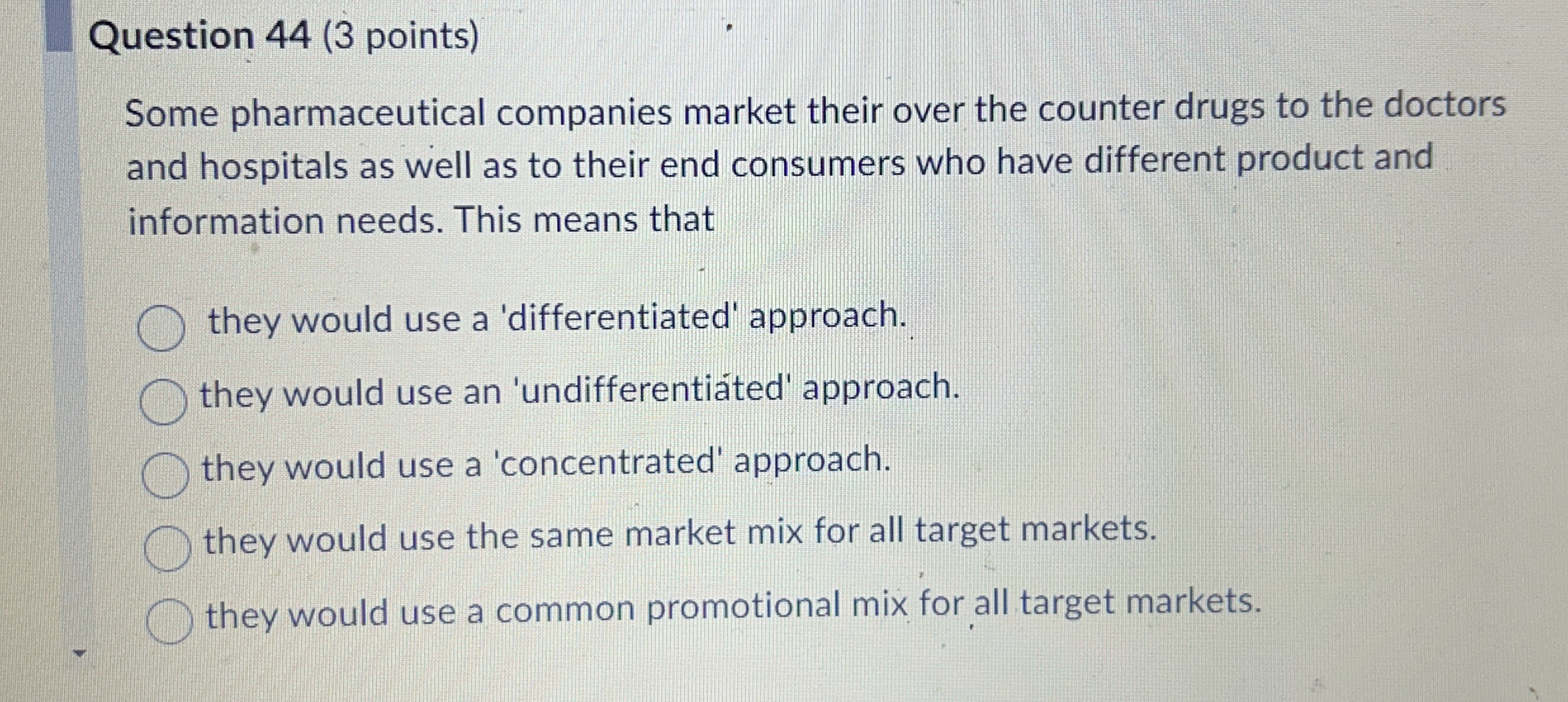 Question 4 4 ( 3 points ) Some pharmaceutical