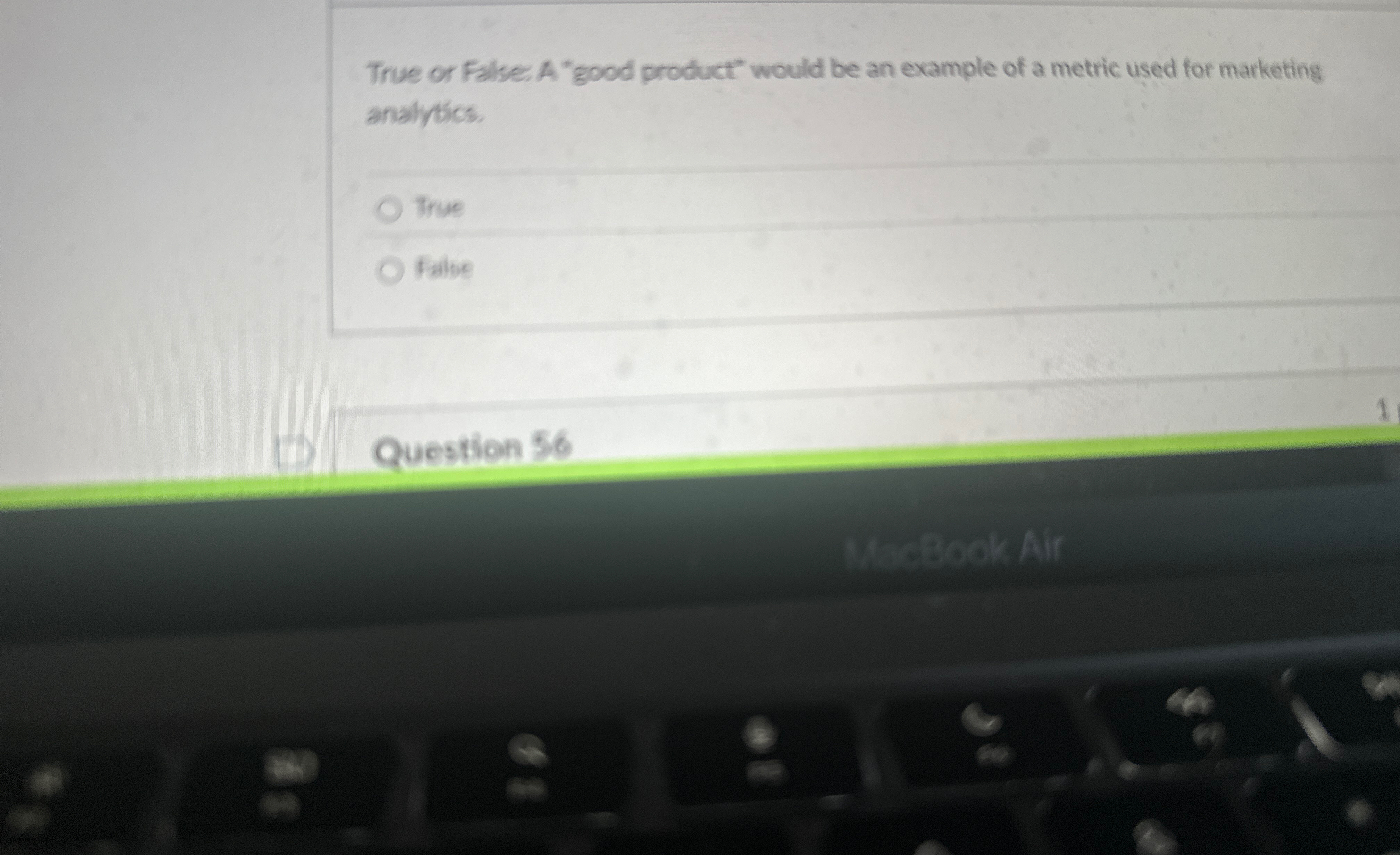 True or False: A "good product" would be an