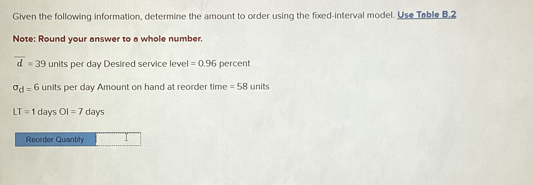 Given the following information, determine the
