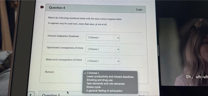 Question 4 2 pts Match the following numbered