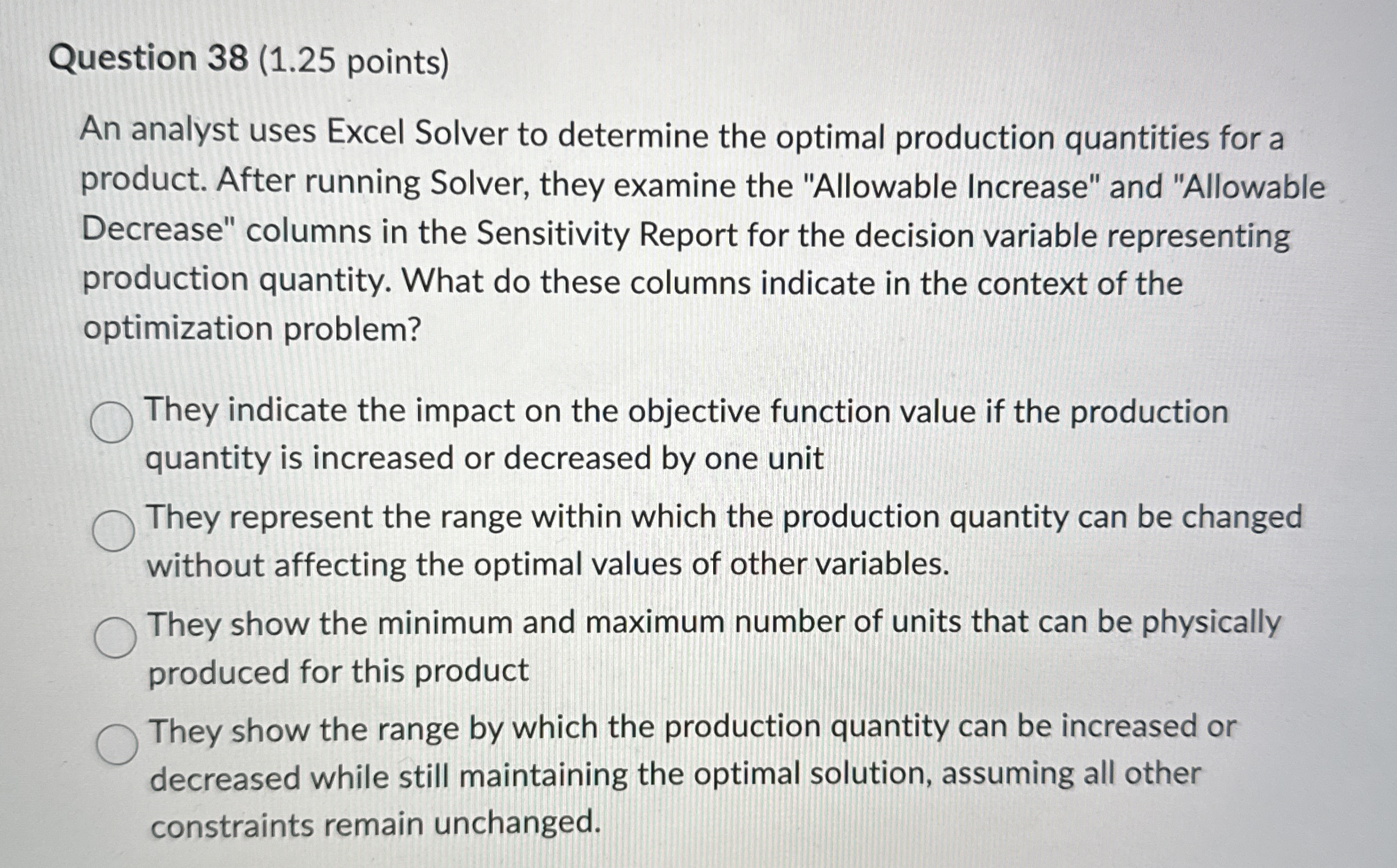Question 3 8 ( 1 . 2 5 points ) An analyst uses