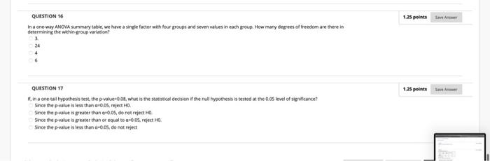 1.25 points are QUESTION 16 in a one way ANOVA