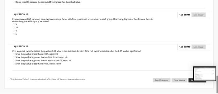 1.25 points are QUESTION 16 in a one way ANOVA