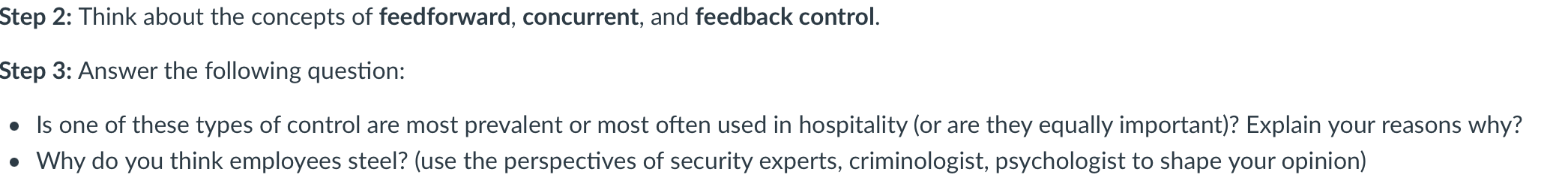 MUST BE 2 PARAGRAPHS LONG Step 2: Think about the